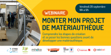 Webinaire « Monter mon projet de matériauthèque »