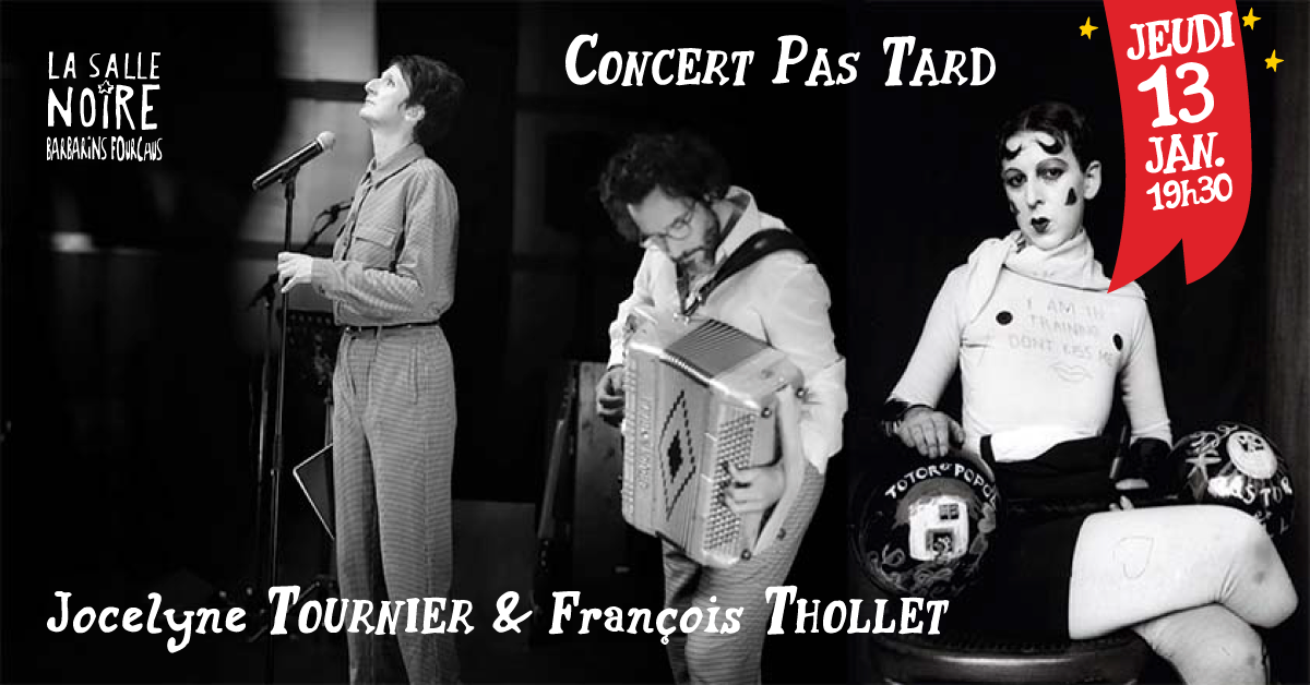 Concert Pas Tard