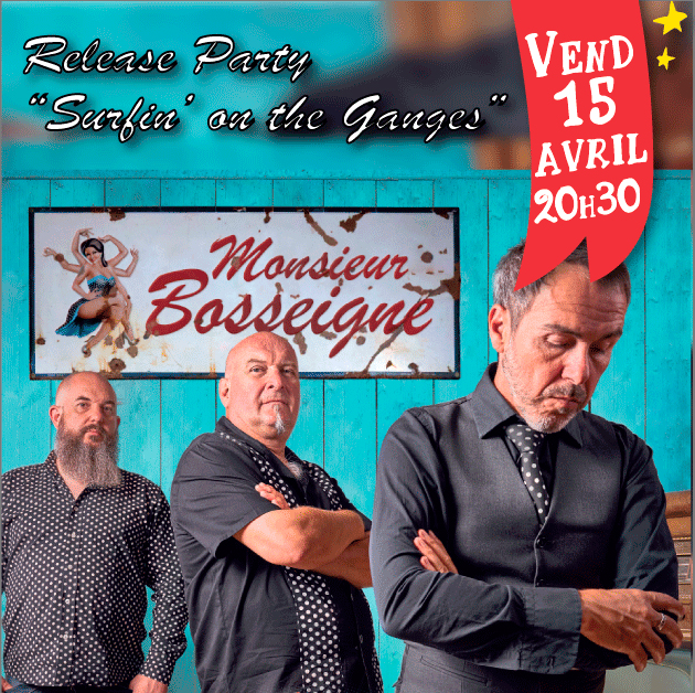 MONSIEUR BOSSEIGNE / Release Party + invités à la Salle Noire à Grenoble