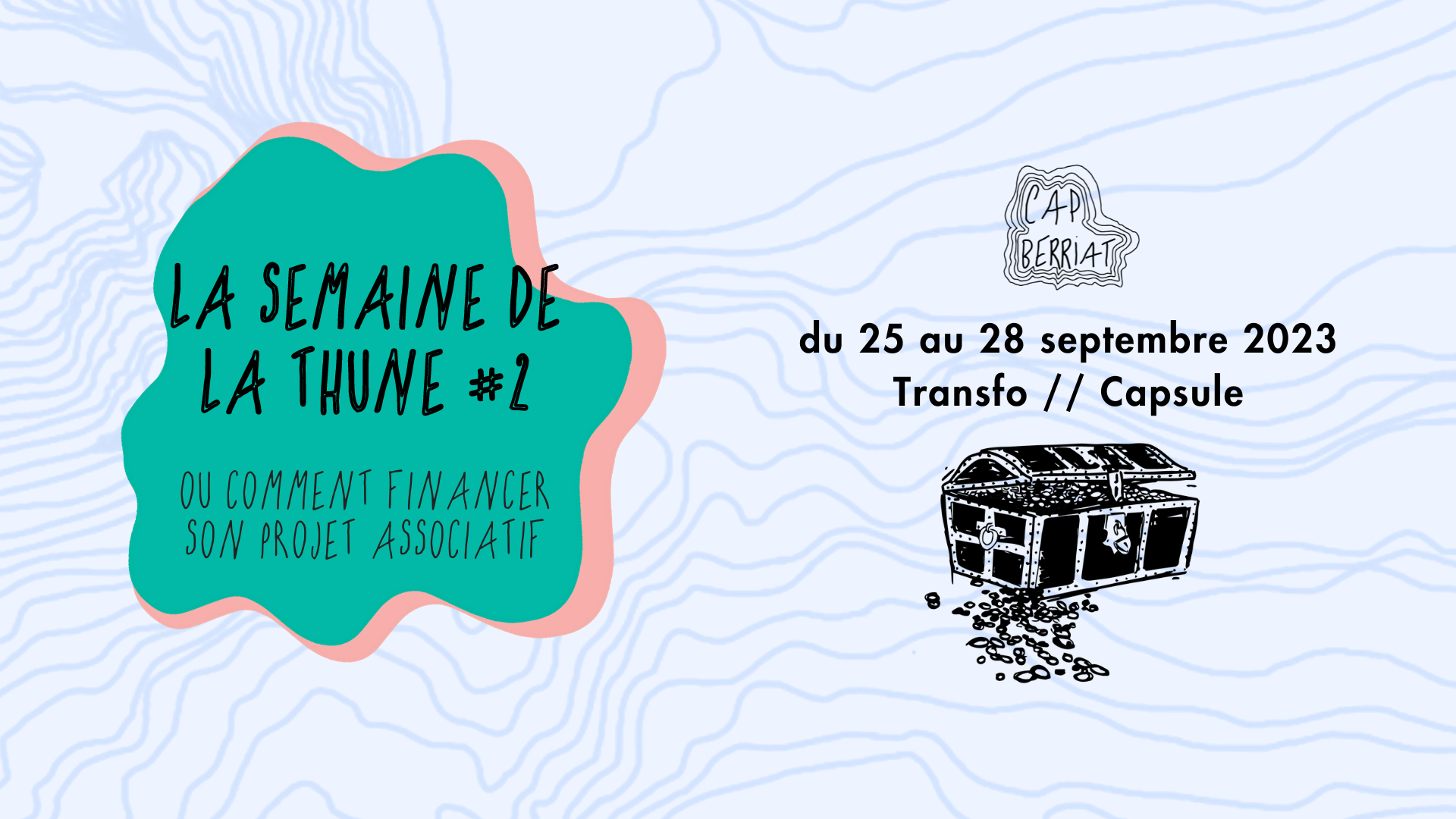 Semaine de la thune #2 // Cap Berriat