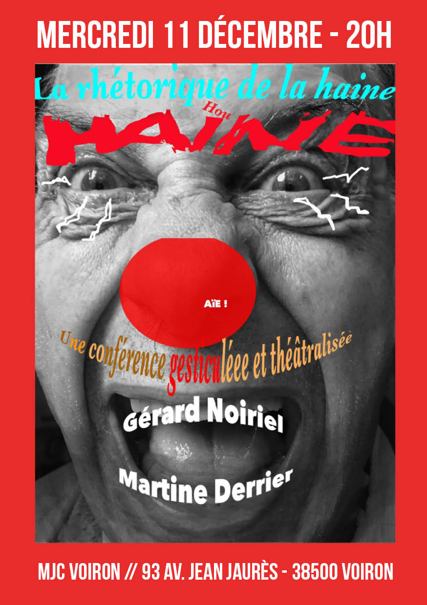 La rhétorique de la Haine – conférence gesticulée et théâtralisée