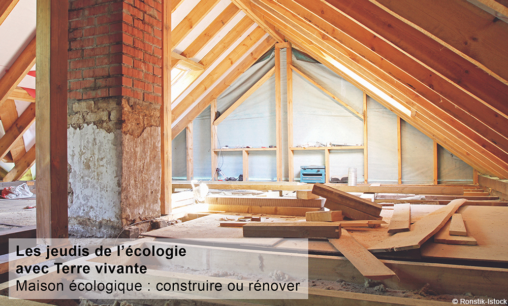 Conférence Terre vivante « Maison écologique, construire ou rénover ? » – Grenoble (38)