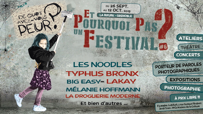 L&rsquo;Association Et Pourquoi Pas ? recherche des bénévoles pour Et Pourquoi pas un Festival ? #6 – Grenoble (38)