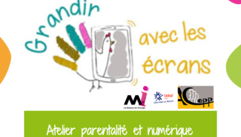 Atelier – Grandir avec les écrans