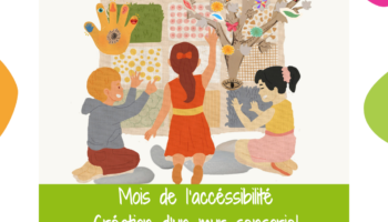 Mois de l’accessibilité – Création d’un mur sensoriel : Voir autrement (dès 3 ans)