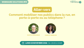 Aller-vers : comment mobiliser nos publics dans la rue, en porte-à-porte ou au téléphone