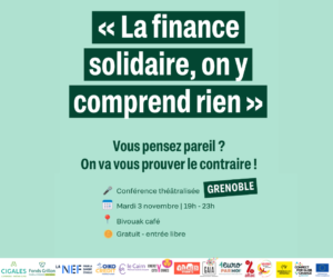 « La Finance Solidaire, on y comprend rien » – Conférence théâtralisée